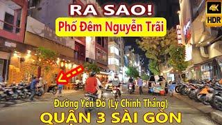 Phố Đêm Nguyễn Trãi đến Yên Đỗ Lý Chính Thắng Quận 3 Sài Gòn