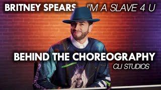 Britney Spears Im A Slave 4 U  - Behind the Choreography  Brian Friedman & Wade Robson Choreo