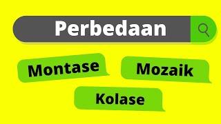 Perbedaan dan Pengertian Kolase Mozaik dan Montase  Singkat padat dan jelas