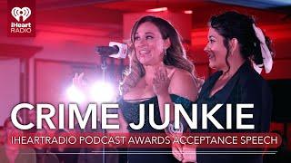 Crime Junkie Wins Best Crime Podcast  2024 iHeartPodcast Awards