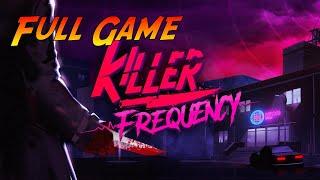 Killer Frequency  Complete Gameplay Walkthrough - Full Game  No Commentary