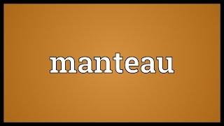 Manteau Meaning