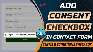 How to add terms and conditions checkbox in contact form 7  Add a consent checkbox in contact form