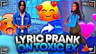 POLO G “TOXIC” LYRIC PRANK ON EX GIRLFRIEND  **GONE RIGHT** 