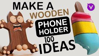 Handmade Wooden Phone Holder. 100 + DIY Ideas