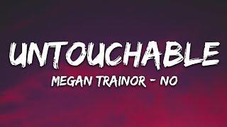 Meghan Trainor - No Lyrics Untouchable