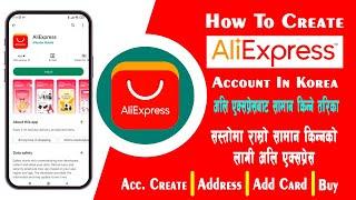 How to create aliexpress account in korea  aliexpress ko account kasari banaune aliexpress korea