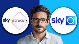 Sky Stream vs Sky Q Which Is Better? 2024