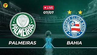 PALMEIRAS X BAHIA - CAMPEONATO BRASILEIRO - AO VIVO - 07072024