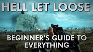 Hell Let Loose - Beginners Guide to EVERYTHING - 2023