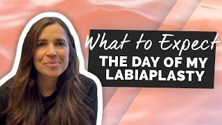 What Should I Expect The Day Of My Labiaplasty? Q&A