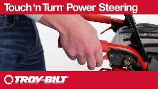 Helpful Features Touch ‘n Turn® Power Steering