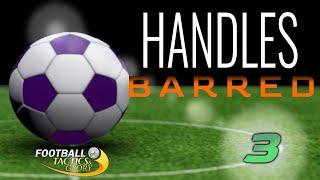 Star Power - Handles Barred #3 A Challenge Run for Football Tactics & Glory