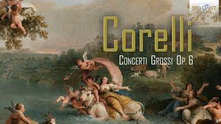 Corelli Concerti Grossi Op. 6