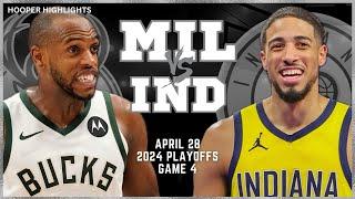 Milwaukee Bucks vs Indiana Pacers Full Game 4 Highlights  Apr 28  2024 NBA Playoffs