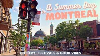 A Summer Day in Montreal  Through The Eyes of A Local