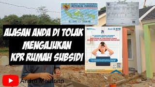 HAL YANG MEMBUAT KALIAN DI TOLAK PENGAJUAN KPR RUMAH SUBSIDI