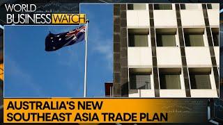 Australias Southeast Asia trade boost plan unveiled  World Business Watch