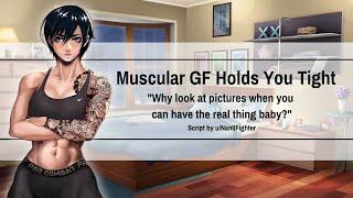 Muscular Girlfriend Holds You Tight F4M Dominant Good Boy Kisses Muscle Girl ASMR