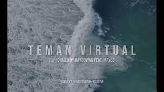 Teman Virtual  Raydowan Feat Maybs Official Lyric Video