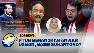 PTUN Kabulkan Gugatan Anwar Usman Terhadap Ketua MK Suhartoyo Top News