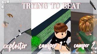 TRYING TO BEAT AN EXPLOITER & 2 CAMPERS IN MM2 murder mystery 2