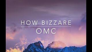 How Bizzare TikTok Lyrics - OMC