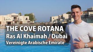 The Cove Rotana Resort Dubai  Ras Al Khaimah VAE - 5 Sterne Luxus Hotelanlage in Form einer Bucht