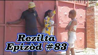 Rezilta Episode #83 •Dema-Ton Tine-Mia-Lala-Tibouksen-Stella-Deblozay-Steeve-Kedji-Sisi-Paga