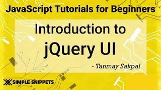 49 - Introduction to jQuery UI  jQuery tutorials for Beginners  jQuery UI Library