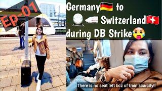 Germany to Switzerland by Train2021  New Experience Disappointed  Yet Adventures journey ️