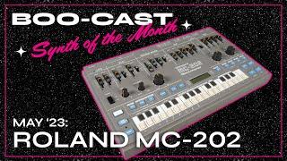 BOOcast - Synth of the Month Roland MC-202