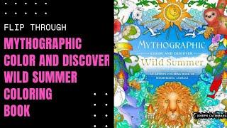 A CHATTY Flip Through  Mythographic Color and Discover Wild Summer #coloring #coloringbook