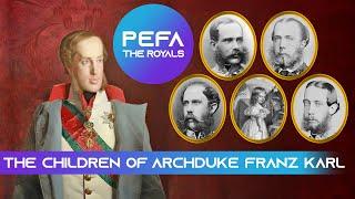 The Children of Archduke Franz Karl Texts with pictures