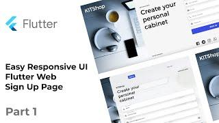 Easy Responsive UI in Flutter Web - Sign Up Page - Speed Code - Part 1