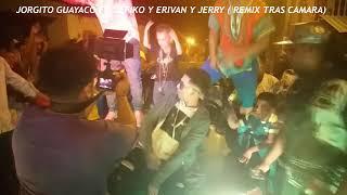 CHUPALO - JORGITO EL GUAYACO GRABANDO SU NUEVO VÍDEO MUSICAL JUNTO A JEFIKO  ERIVAN Y JERRY