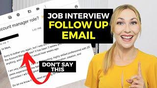 How to Write a Follow Up Interview Email - This Template Has Worked 100000+ Times