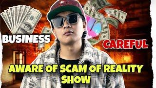 BAABU BELIVER BIG MESSAGES  BE AWARE OF SCAM OF REALITY SHOWS RAPPER  BE CAREFUL  NEPALI HIPHOP