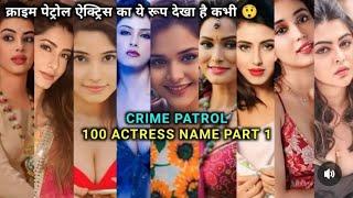 Crime Patrol 100 Actress Real Name With Photo