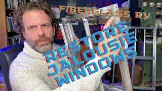 My Trillium Fix  E6 cleaning jalousie windows  similar to Scamp & Casita Fiberglass RV trailers