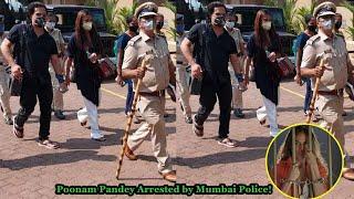 Poonam Pandey finally Arrested by Mumbai Police after spreading Fake News about her