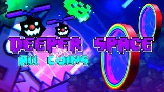 Geometry Dash  Deeper Space All 8 Levels Coins Included FAN-MADE  Geometry Dash 2.2
