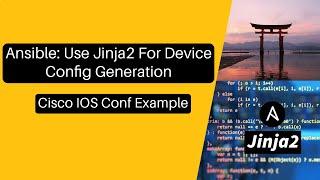 Ansible Use Jinja2 Templates for Device Configuration Generation  Cisco IOS Config Generation