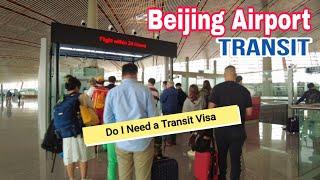 How to Transit at Beijing Airport  Do I Need a Transit Visa for connecting Flights  Transfer Guide