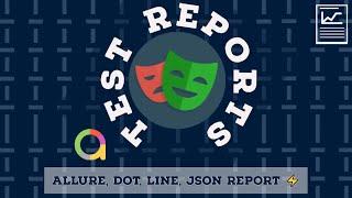 An Introduction to Playwright Test Reports - Allure report Dot Line JSON Custom Reports ️