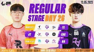 EN FL vs TE  JT vs EDG  KT.RY vs RA - REGULAR STAGE DAY 26 WRL ASIA 2023 BO3