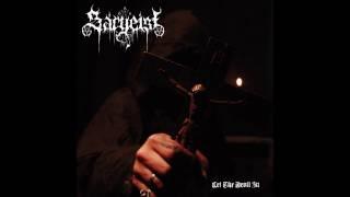 Sargeist - Let the Devil In Full Album