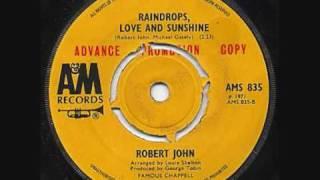 Robert John Raindrops Love And Sunshine