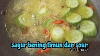 SAYUR BENING TIMUN DAN SOUN