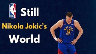 How long will Nikola Jokic be best player in NBA?